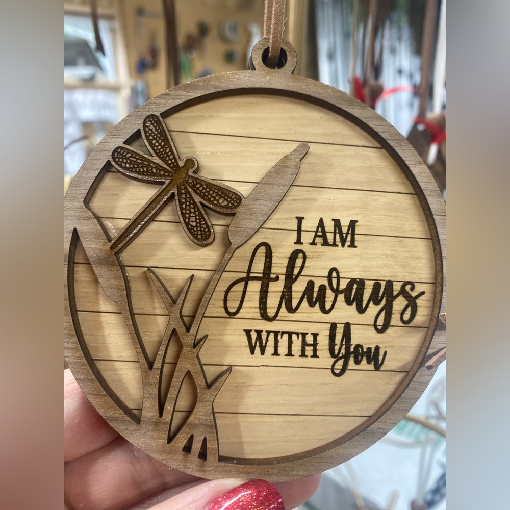 Wooden Dragonfly Holiday Ornament - I am always with you